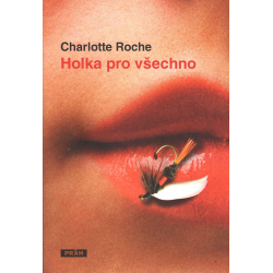 Holka pro všechno (ROCHE, Charlotte)