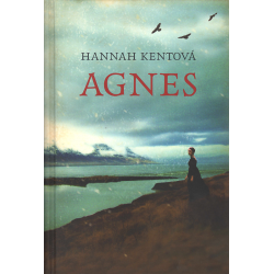 Agnes (KENTOVÁ, Hannah)