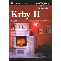 Krby II - Kompletní sestavy v moderních interiérech (VLK, Václav)