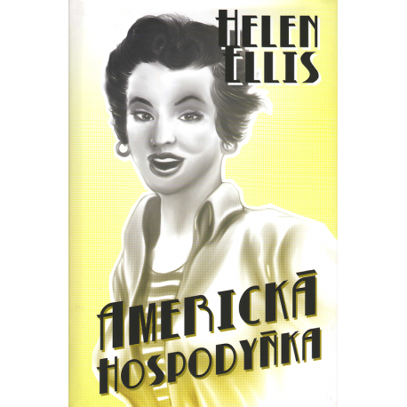 Americká hospodyňka (ELLIS, Helen)