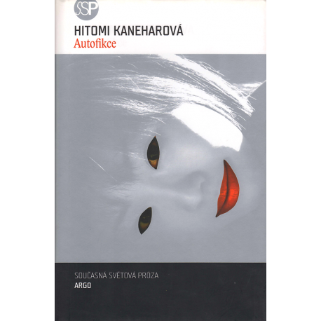 Autofikce (KANEHAROVÁ, Hitomi)