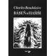 Báseň o hašiši (BAUDELAIRE, Charles)