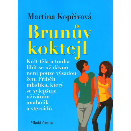 Brunův koktejl (KOPŘIVOVÁ, Martina)