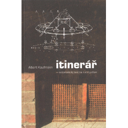 Itinerář - automatický text na ruční pohon (KAUFMANN, Albert)