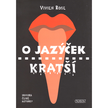 O jazýček kratší (ROSE, Vivien)