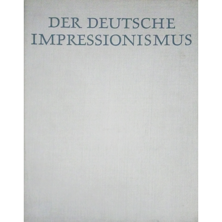 Der deutsche Impressionismus (RÖMPLER, Karl)