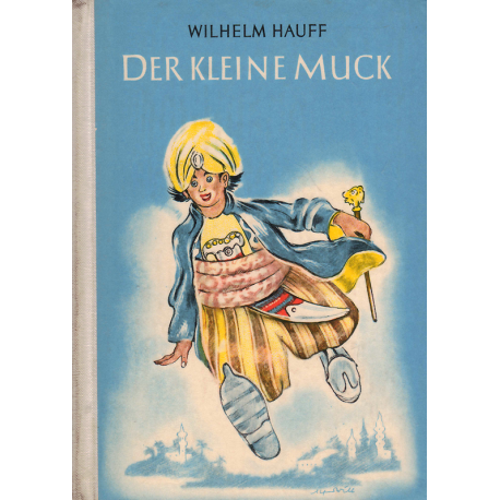 Der kleine Muck (HAUFF, Wilhelm)