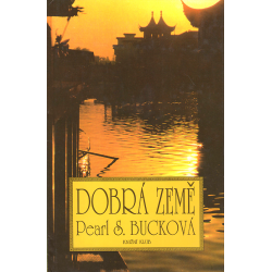 Dobrá země (BUCKOVÁ, Pearl S.)