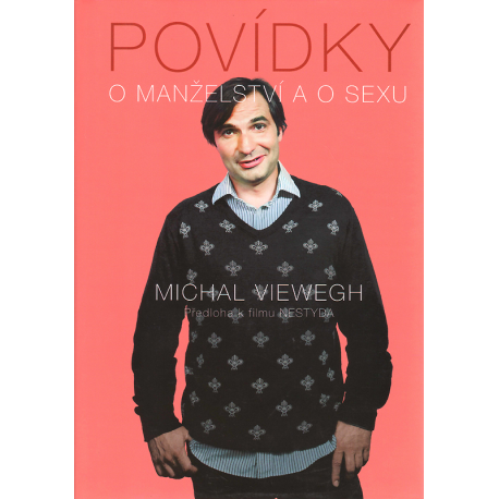 Povídky o manželství a o sexu (VIEWEGH, Michal)