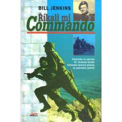 Říkali mi Commando (JENKINS, Bill)