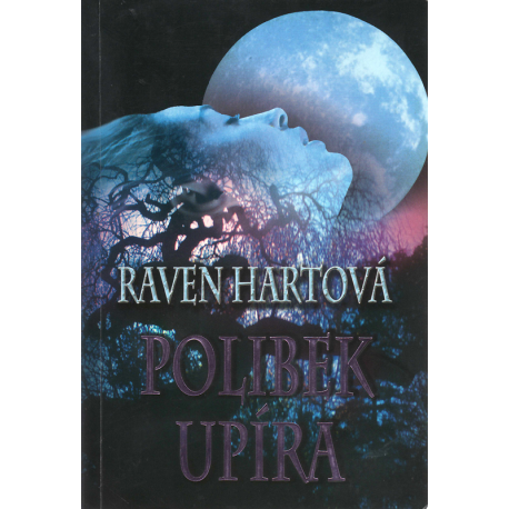 Polibek upíra (HARTOVÁ, Raven)