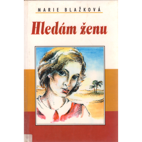 Hledám ženu (BLAŽKOVÁ, Marie)