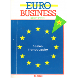 Jazykový průvodce EURO BUSINESS - česko-francouzsky