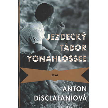 Jezdecký tábor Yonahlossee (DISCLAFANIOVÁ, Anton)