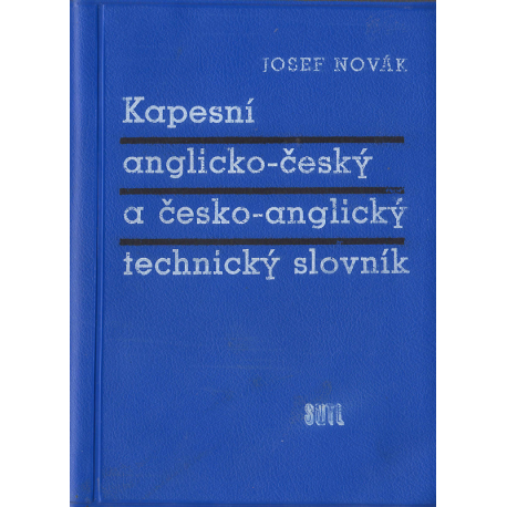 Kapesní anglicko-český a česko-anglický technický slovník (NOVÁK, Josef)