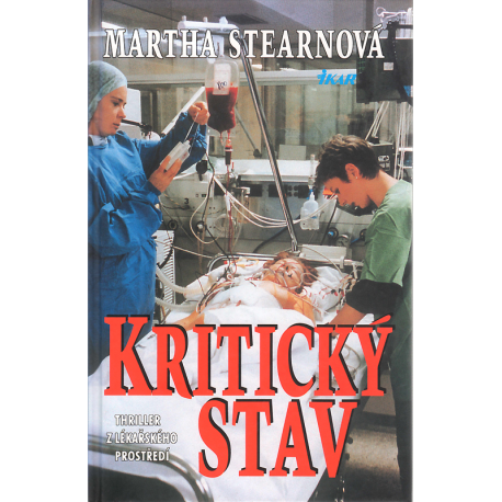 Kritický stav (STEARNOVÁ, Martha)
