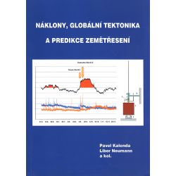 Náklony, globální tektonika a predikce zemětřesení (KALENDA, NEUMANN)
