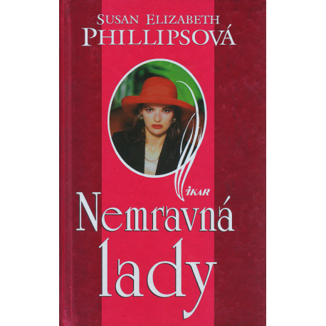 Nemravná lady (PHILLIPSOVÁ, S. E.)