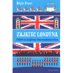 Zajatec Londýna (FRANC, Régis)