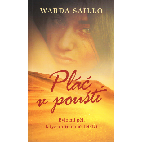Pláč v poušti (SAILLO, Warda)
