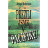 Přežili jsme v Pacifiku (ROBERTSON, Dougal)