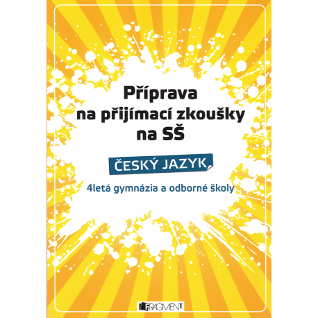 Příprava na přijímací zkoušky na SŠ - český jazyk (EISLEROVÁ, Jana)