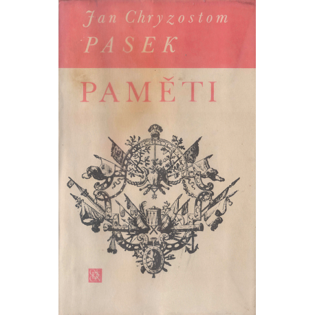 Paměti (PASEK, Jan Chryzostom)