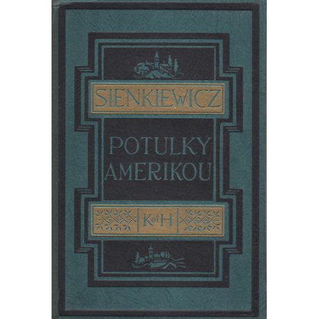 Potulky Amerikou (SIENKIEWICZ, Henryk)