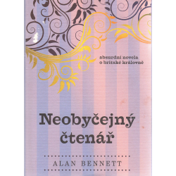 Neobyčejný čtenář (BENNETT, Alan)