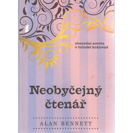 Neobyčejný čtenář (BENNETT, Alan)