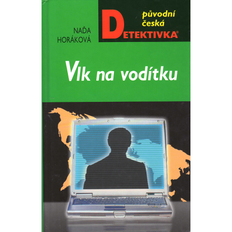 Vlk na vodítku (HORÁKOVÁ, Naďa)