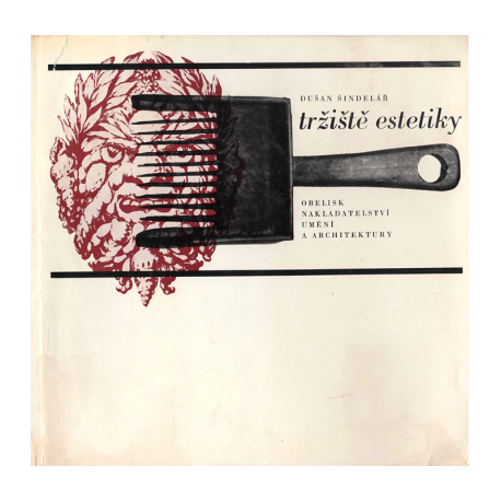Tržiště estetiky (ŠINDELÁŘ, Dušan)