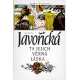 Ta jejich věrná láska (JAVOŘICKÁ, Vlasta)