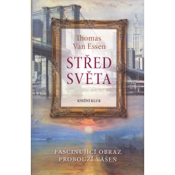 Střed světa (Van Essen, Thomas)