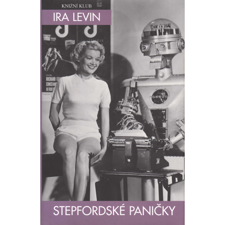Stepfordské paničky (LEVIN, Ira)