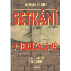 Setkání v Jeruzalémě (THEISEN, Manfred)