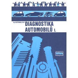 Diagnostika automobilů I. + II. díl (VÉMOLA, Aleš, Ing. Ph.D.)