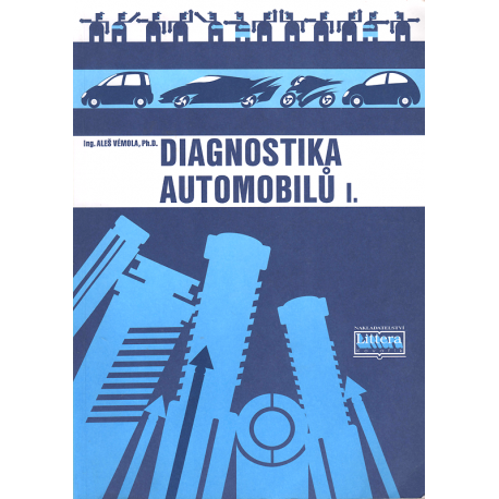 Diagnostika automobilů I. + II. díl (VÉMOLA, Aleš, Ing. Ph.D.)