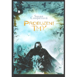 Probuzení tmy (COOPEROVÁ, Susan)