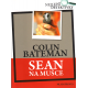 Sean na mušce (BATEMAN, Colin)