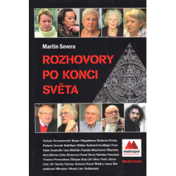 Rozhovory po konci světa (SEVERA, Martin)