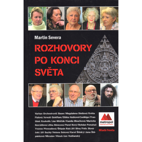 Rozhovory po konci světa (SEVERA, Martin)