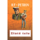 Zlaté tele (ILF, PETROV)