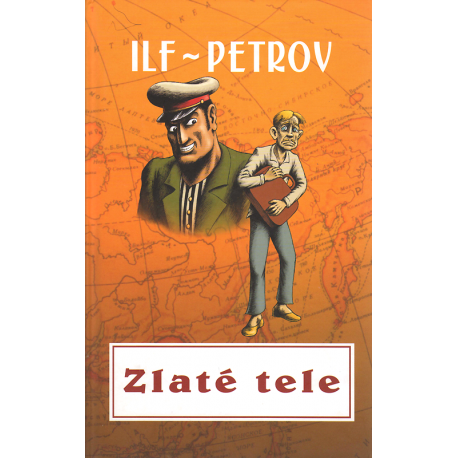 Zlaté tele (ILF, PETROV)