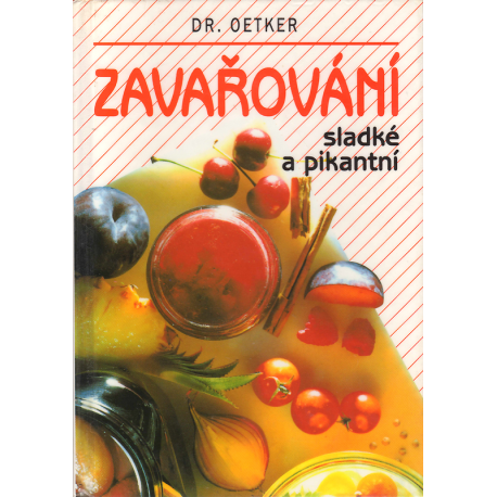 Zavařování sladké a pikantní (Dr. Oetker)