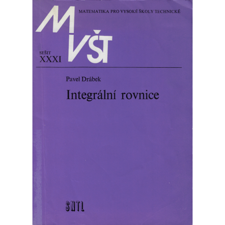 Integrální rovnice (DRÁBEK, Pavel)