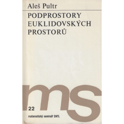 Podprostory euklidovských prostorů (PULTR, Aleš)