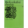 Biofyzikální chemie (KALOUS, V. , PAVLÍČEK, Z.)