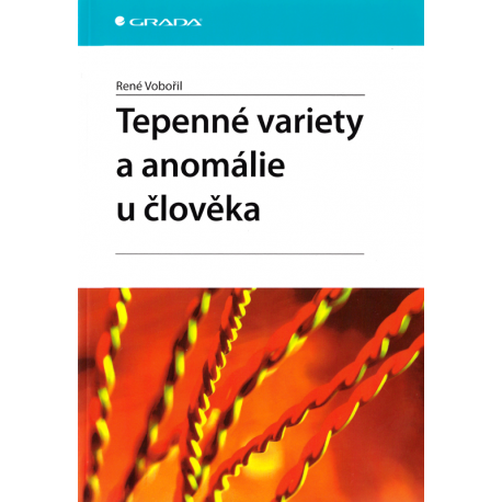 Tepenné variety a anomálie u člověka (VOBOŘIL, René)