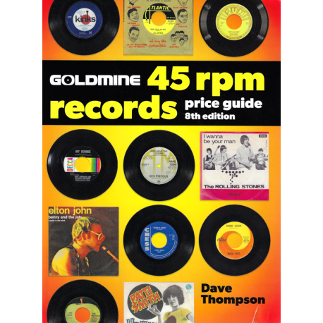 Goldmine 45 rpm Records Price Guide 8th Edition (THOMPSON, Dave)